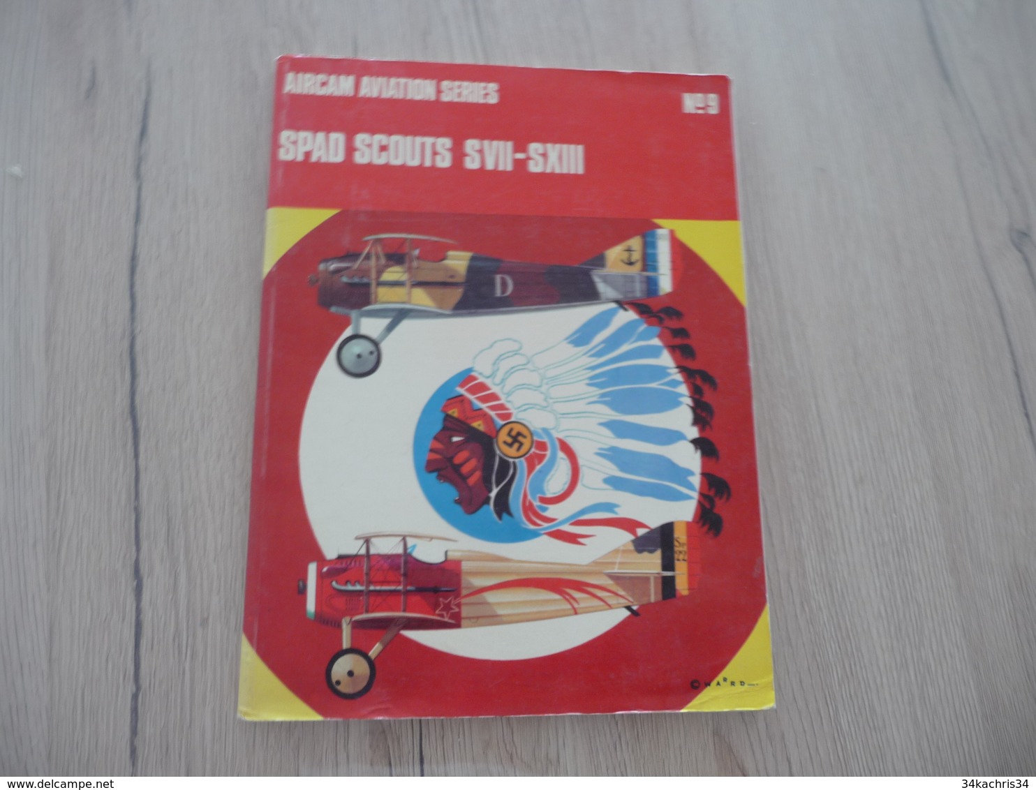 Livre En Anglais Avion Aviation Aircan Aviation Series 9 Spad Scouts SVII-SXIII - Anglais