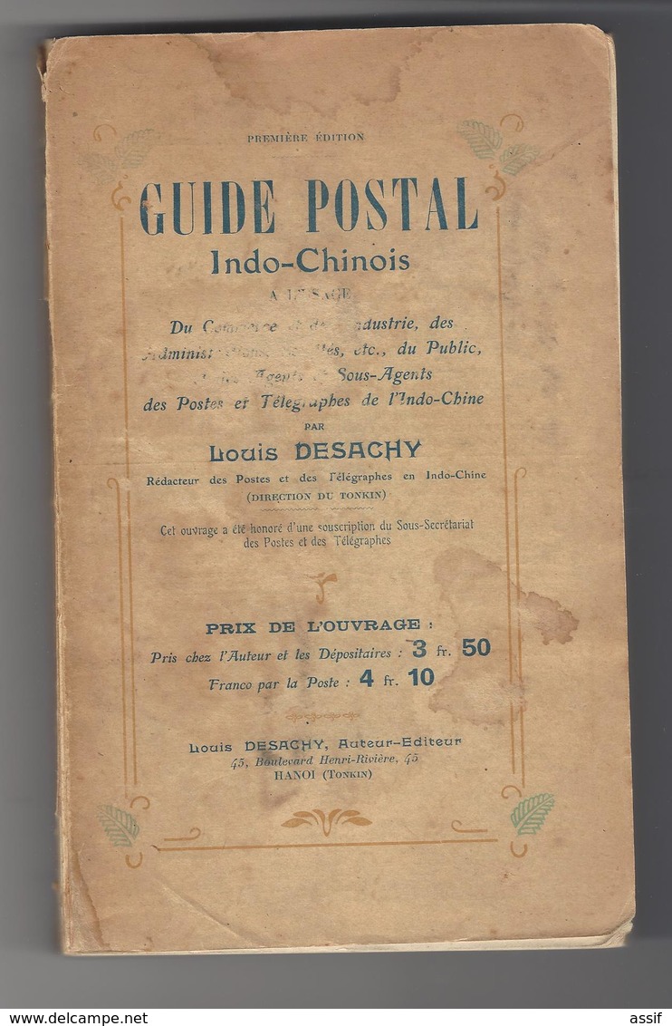 INDOCHINE POSTES  Louis Desachy : Guide Postal Indo-Chinois Br. 258 P. ( + 70 P. ) 1904 - Autres & Non Classés