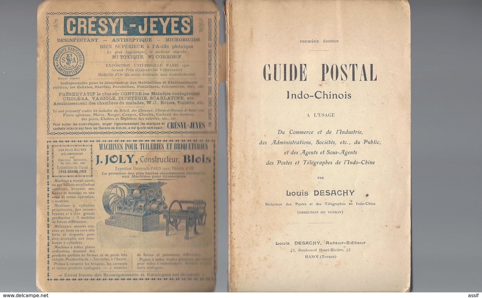 INDOCHINE POSTES  Louis Desachy : Guide Postal Indo-Chinois Br. 258 P. ( + 70 P. ) 1904 - Other & Unclassified