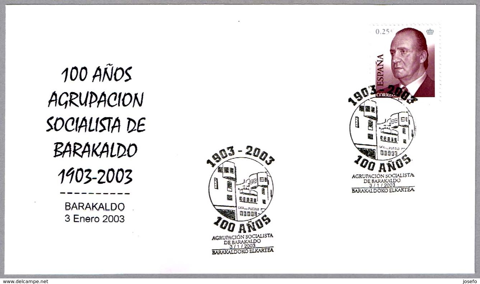 100 Años AGRUPACION SOCIALISTA - Socialist Association. Barakaldo, Pais Vasco, 2003 - Cartas & Documentos