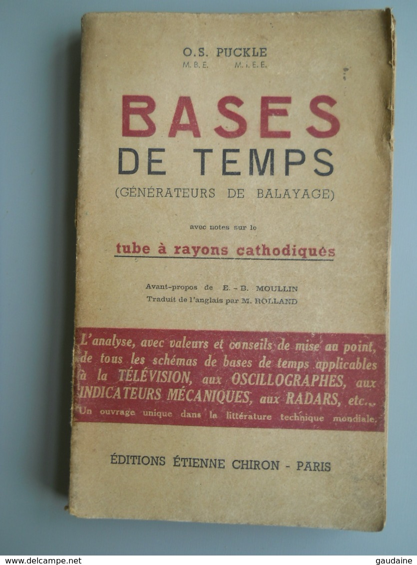 BASES DE TEMPS - TUBE CATHODIQUE -  O S PUCKLE - ED CHIRON 1947 - RADIO - TSF - Audio-video