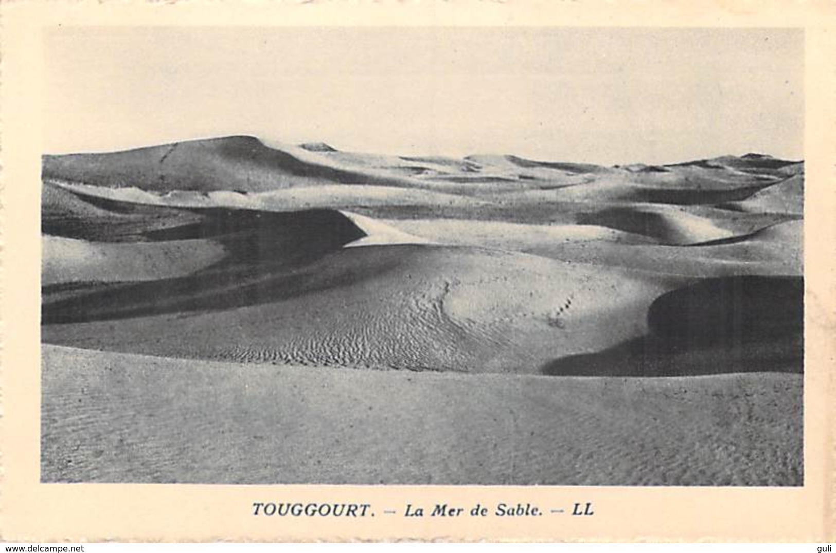 Afrique-Algérie (Wilaya D'Ouargla) TOUGGOURT La Mer De Sable  (Editions LL) *PRIX FIXE - Ouargla