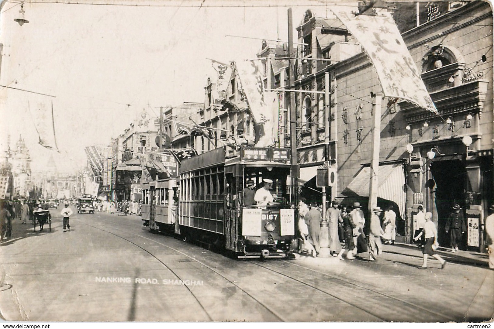 CARTE PHOTO : CHINA SHANGHAI NANKING ROAD TRAMWAY TRAIN SHANGHAÏ CHINE - China