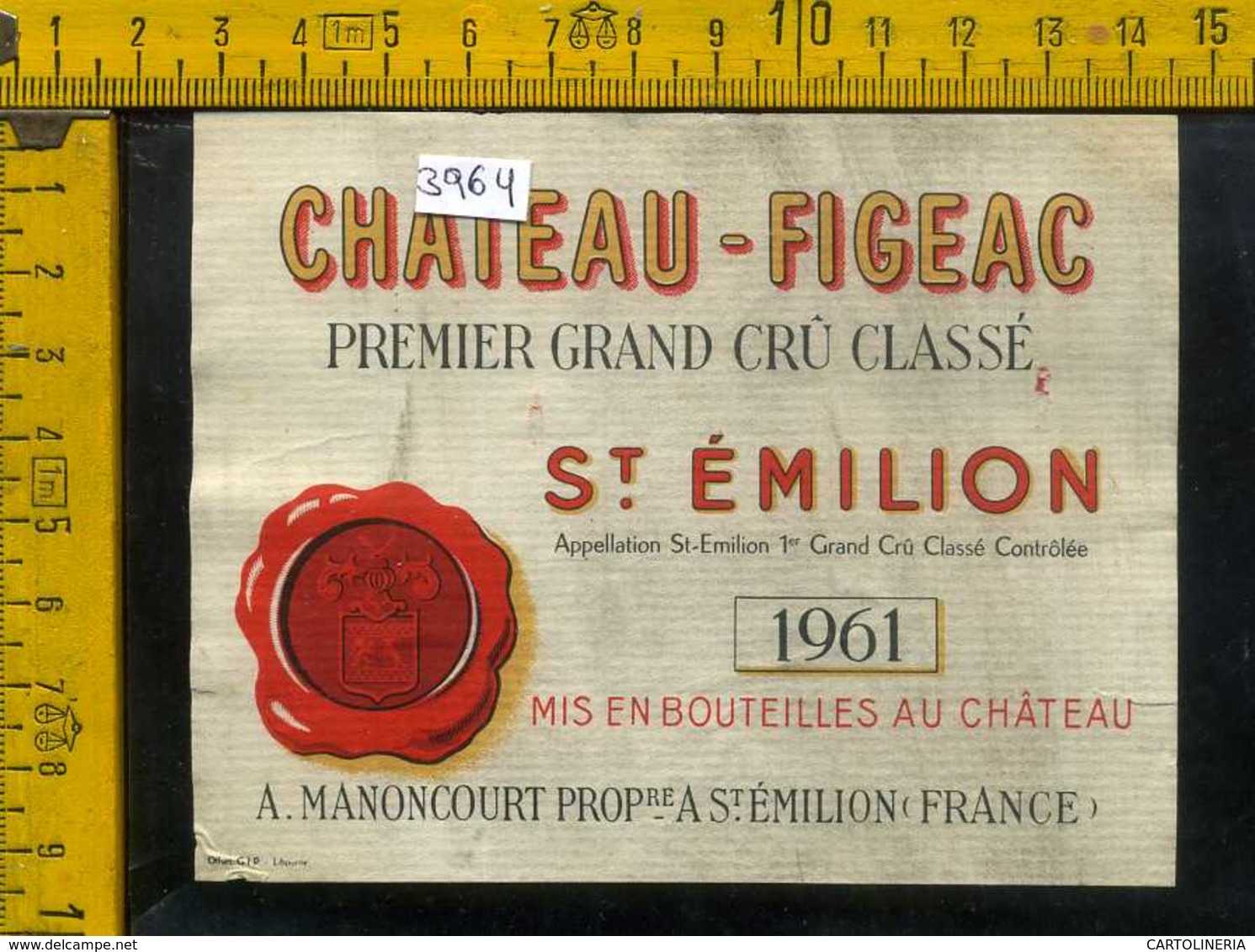 Etichetta Vino Liquore Chateau-Figeac Grand Cru 1961-St. Emilion Francia - Altri & Non Classificati