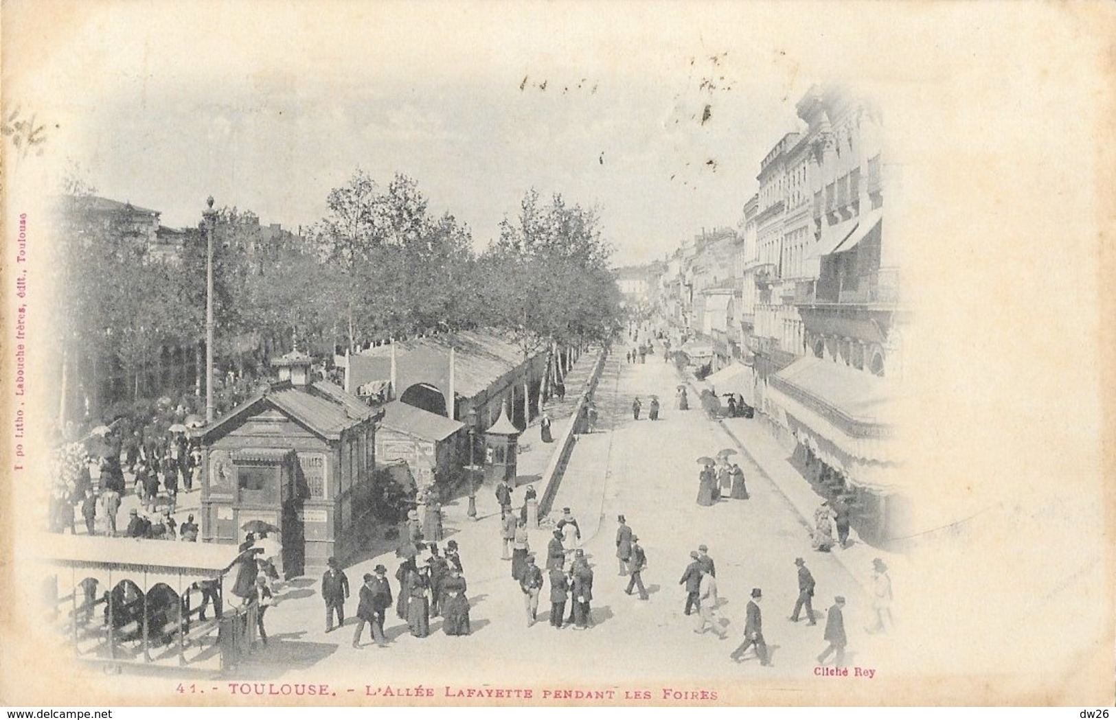 Toulouse - L'Allée Lafayette Pendant Les Foires - Cliché Rey - Carte Labouche Frères, Dos Simple N° 41 - Toulouse