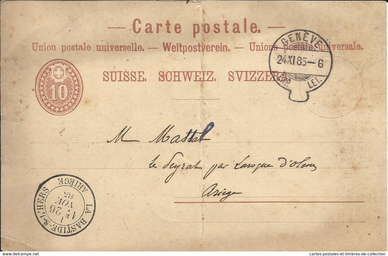 Entier Postal ,10 C , 1885 , Cachets De : GENEVE ( EXP. LET. ) & LA BASTIDE S. L'HERS - Entiers Postaux