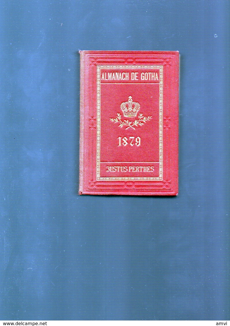 Sam -  ALMANACH DE GOTHA POUR L'ANNEE 1879 JUSTUS PERTHES -  Trés Interessant - 1801-1900