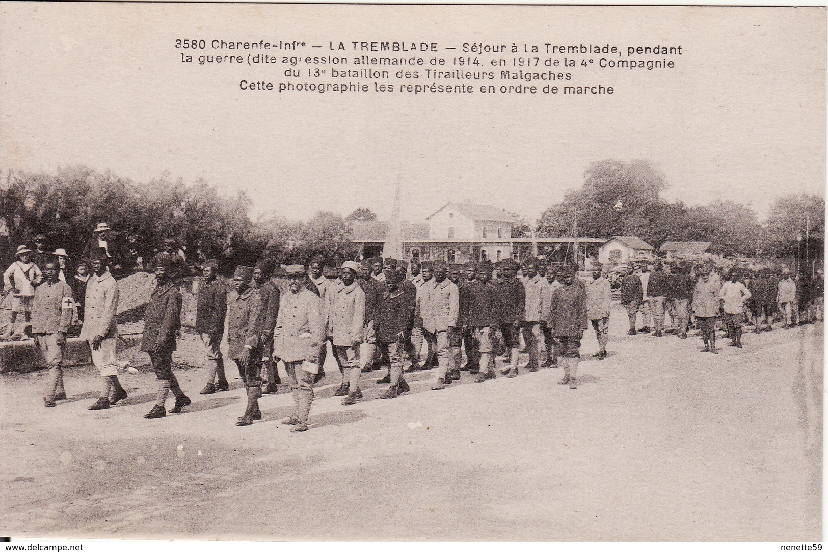 CPA 17 -- LA TREMBLADE -- 13° Bataillon Des Tirailleurs Malgaches En 1917  N° 3580 --  TBE - La Tremblade