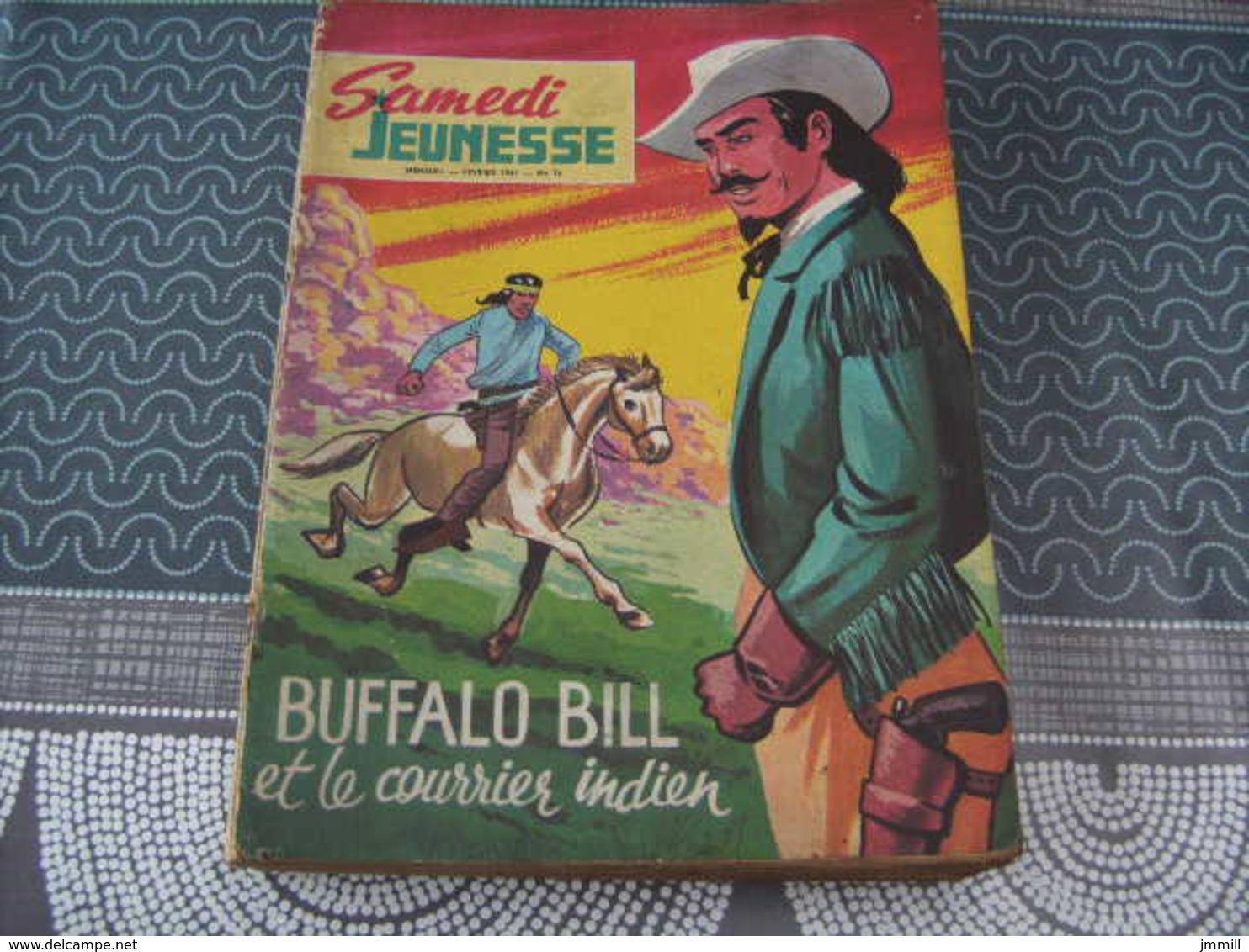 Samedi Jeunesse N° 76 Buffalo Bill Et Le Courrier Indien - Samedi Jeunesse