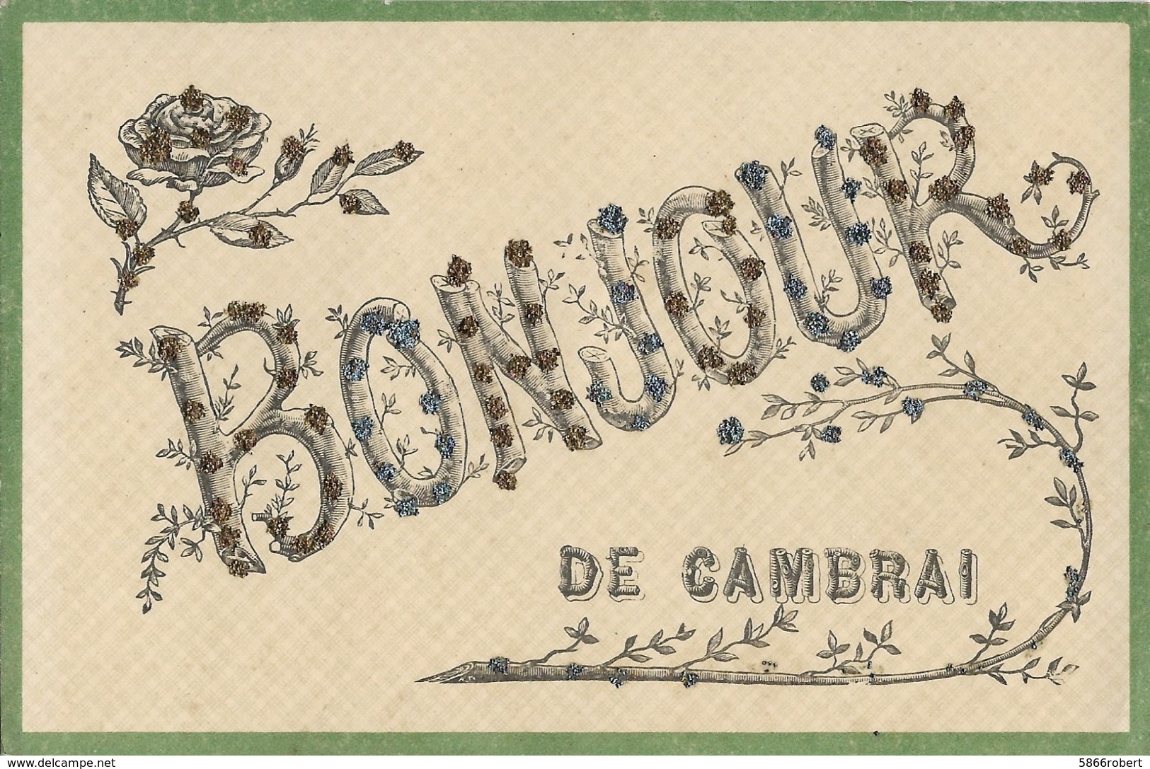 CARTE POSTALE ORIGINALE ANCIENNE : BONJOUR DE CAMBRAI NORD (59) - Cambrai