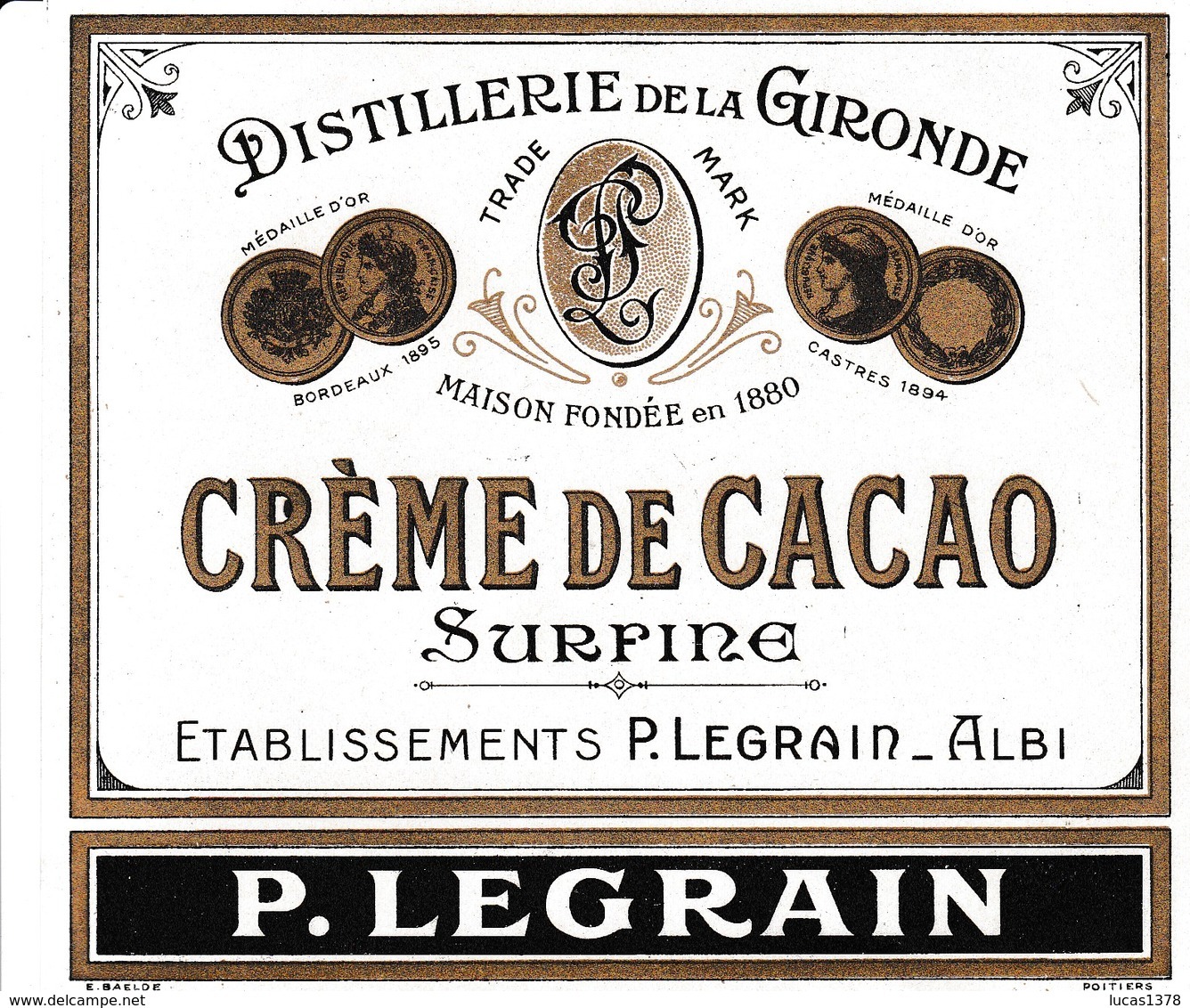 ALBI / LEGRAIN / DISTILLERIE DE LA GIRONDE / CREME DE CACAO - Autres & Non Classés