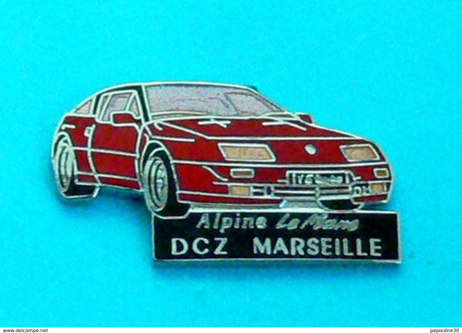 1 PIN'S //  ** RENAULT ALPINE A310 LE MANS / DCZ MARSEILLE ** . (Démons & Merveilles) - Renault