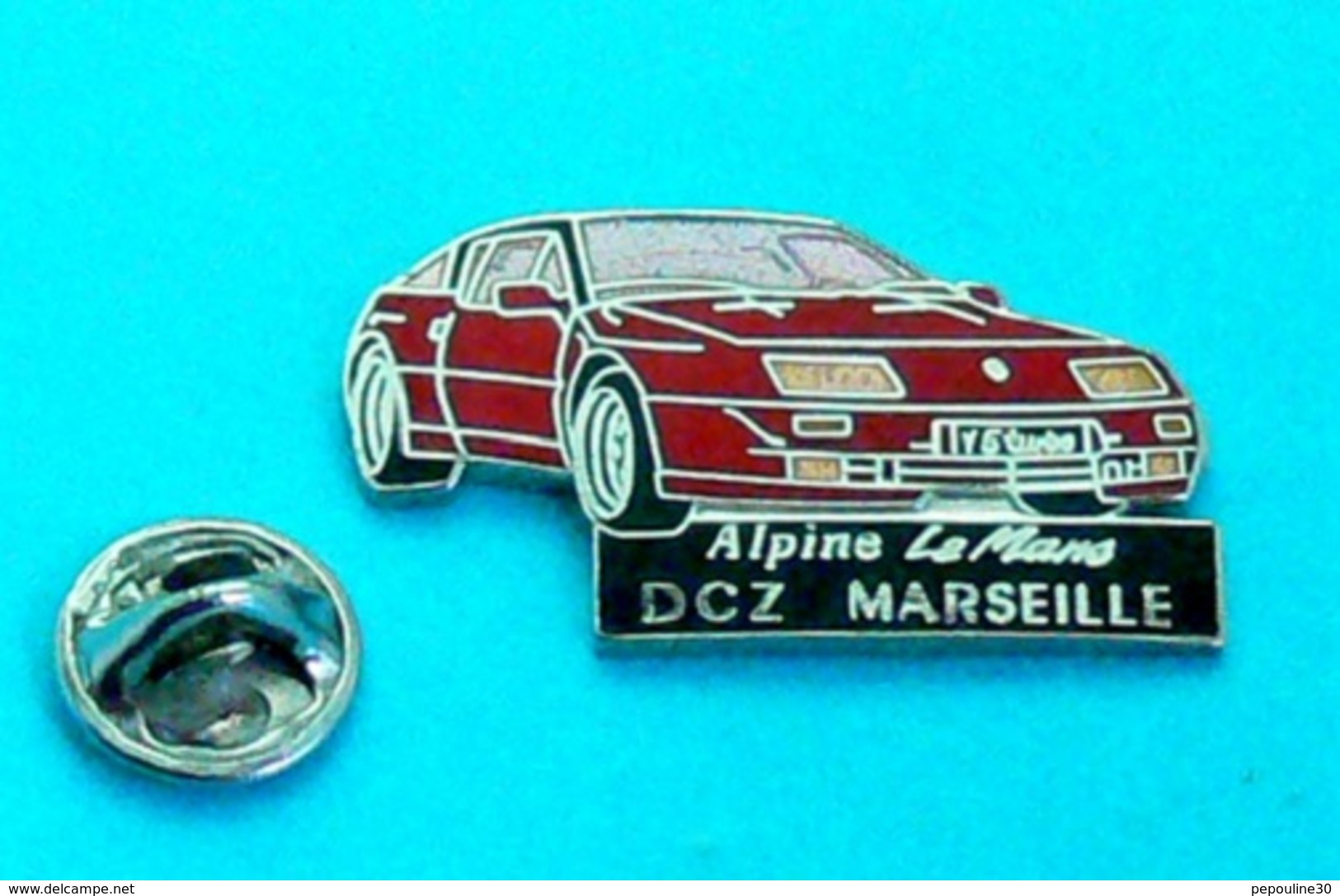 1 PIN'S //  ** RENAULT ALPINE A310 LE MANS / DCZ MARSEILLE ** . (Démons & Merveilles) - Renault