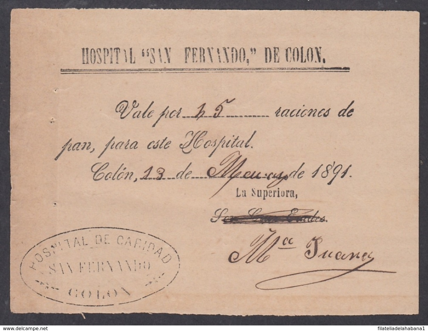 E6261 CUBA 1891 HOSPITAL DE SAN FERNANDO, COLON. VALE DE RACIONES DE PAN - Documentos Históricos