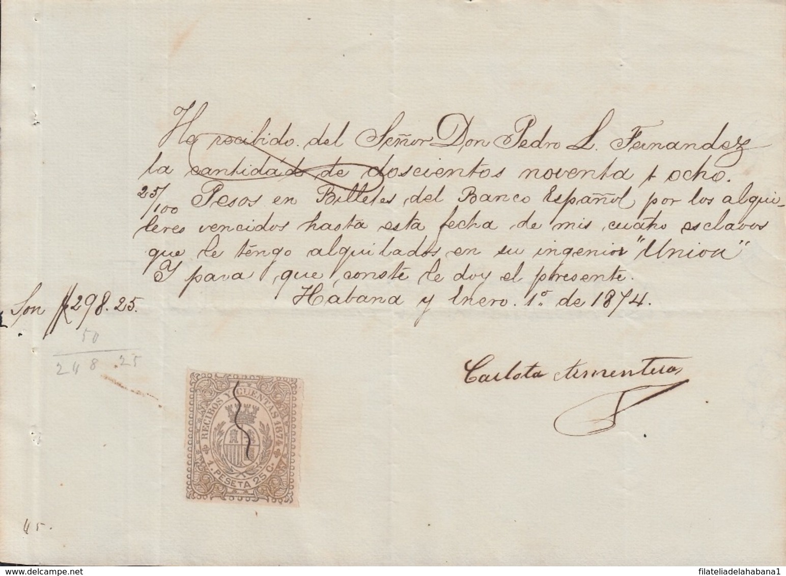 E6267 CUBA SPAIN. PAYMENT OF THE RENT BLACK SLAVES OF SUGAR MILL "UNION". 1874. - Documentos Históricos