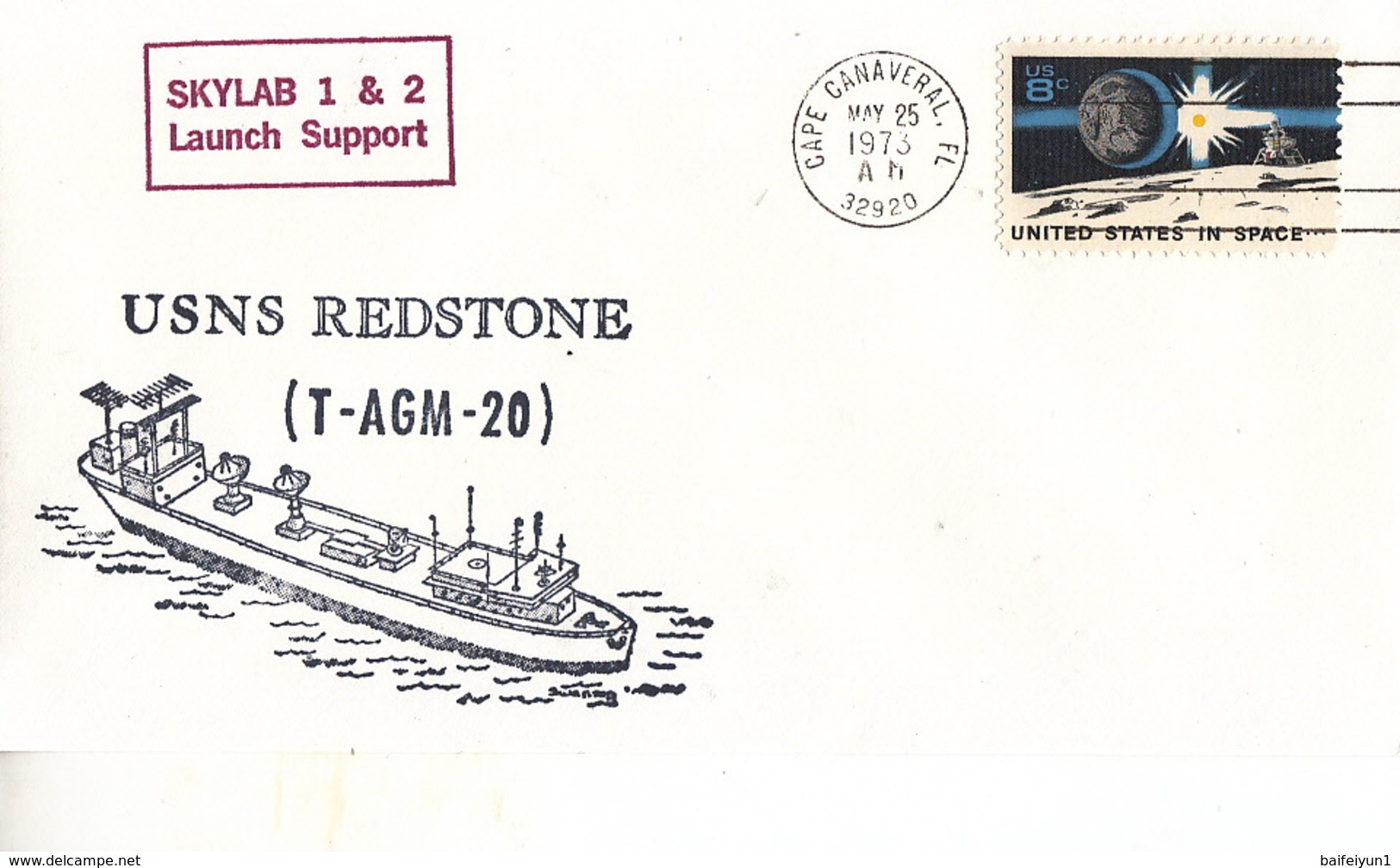 1973 USA  Space Station SKYLAB  Mission T-AGM-20 Redstone  Skylab Tracking Ship Commemorative Cover - North  America