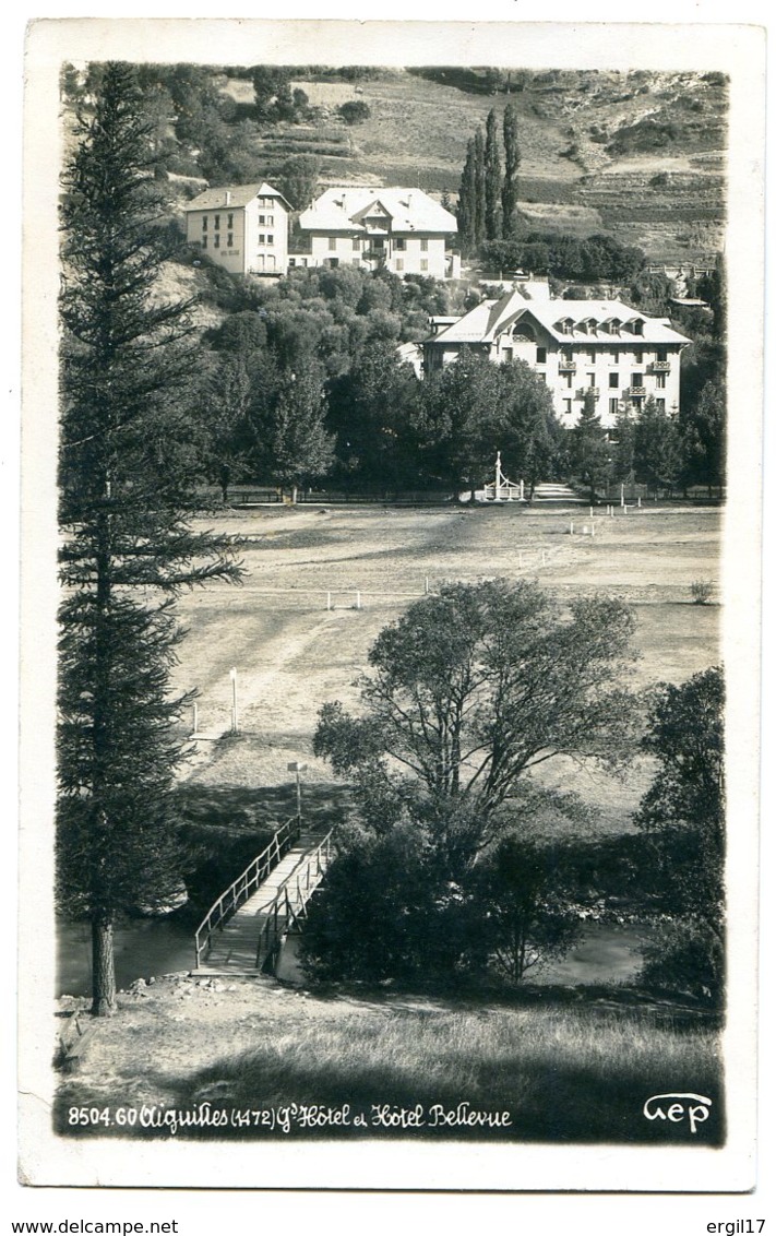 05470 AIGUILLES - Grand Hôtel Et Hôtel Bellevue Dans Le Queyras - CPSM 9x14 Qualité Photo Véritable - Altri & Non Classificati