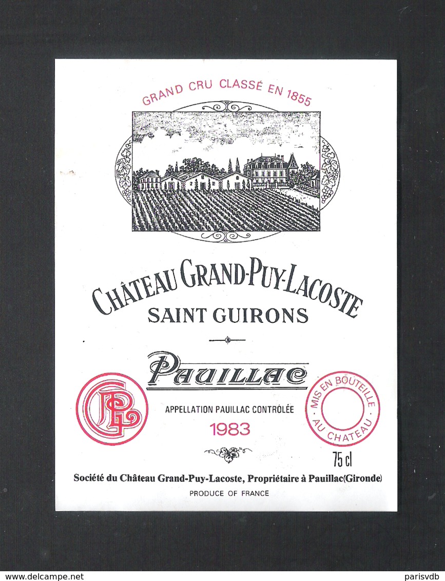 CHATEAU GRAND-PUY-LACOSTE - SAINT GUIRONS - PAUILLAC - 1983 -  WIJNETIKET  (VE 001) - Bordeaux