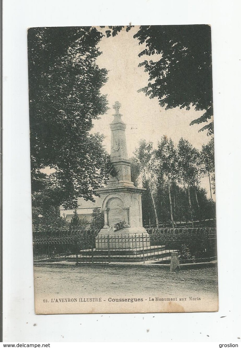 COUSSERGUES 18 L'AVEYRON ILLUSTRE LE MONUMENT AUX MORTS - Autres & Non Classés