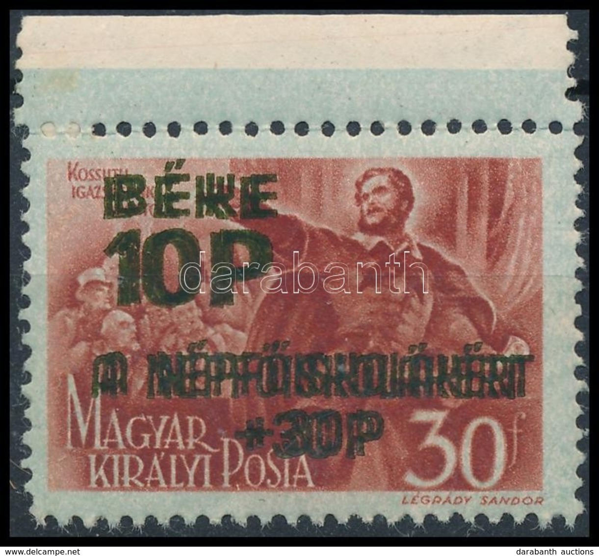 * 1945 Béke 10P ívszéli Bélyeg Kettős Felülnyomással (betapadás) - Altri & Non Classificati