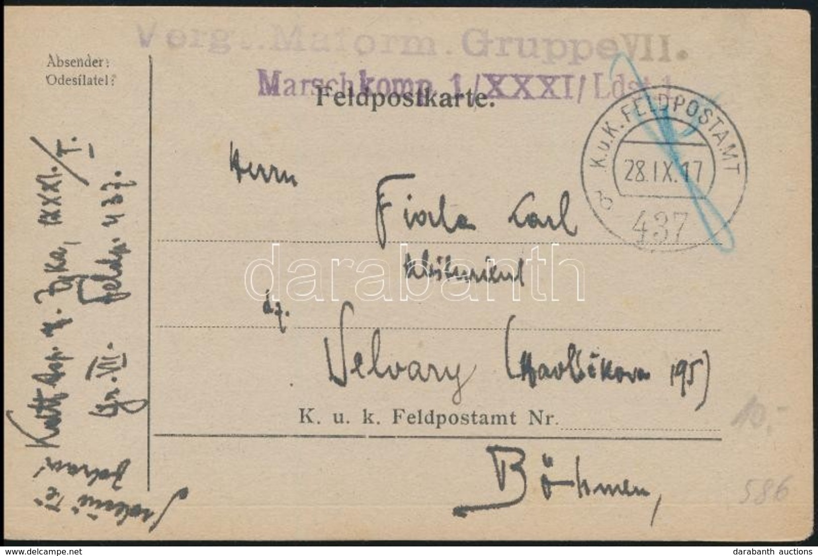 1917 Tábori Posta Levelezőlap / Field Postcard 'Verg. Maform. Gruppe VII. Marschkomp. 1./XXXI/Ldst 1.' + 'FP 437 B' - Andere & Zonder Classificatie