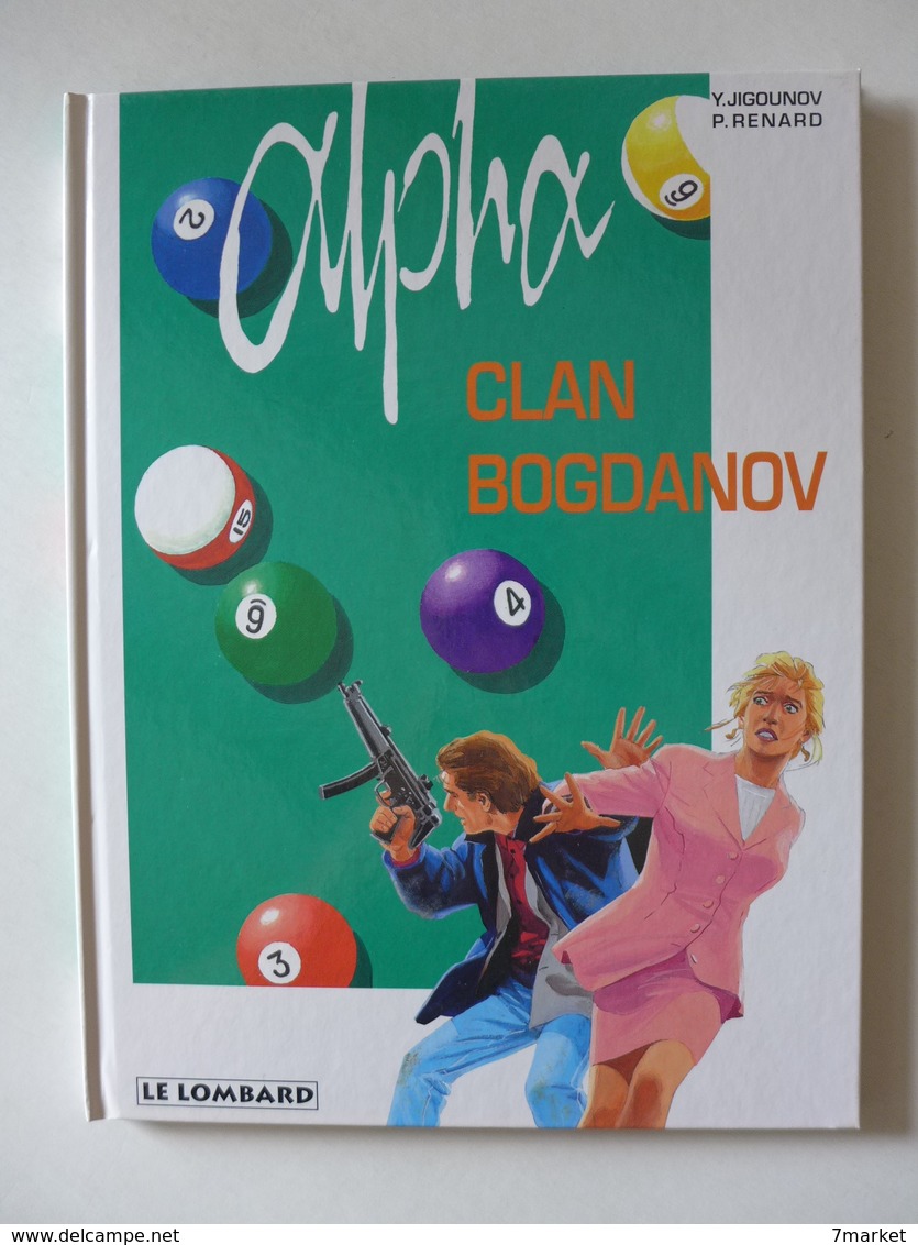 Y. Jigounov, P. Renard - Alpha N°2 . Clan Bogdanov /  EO 1997 - Alpha