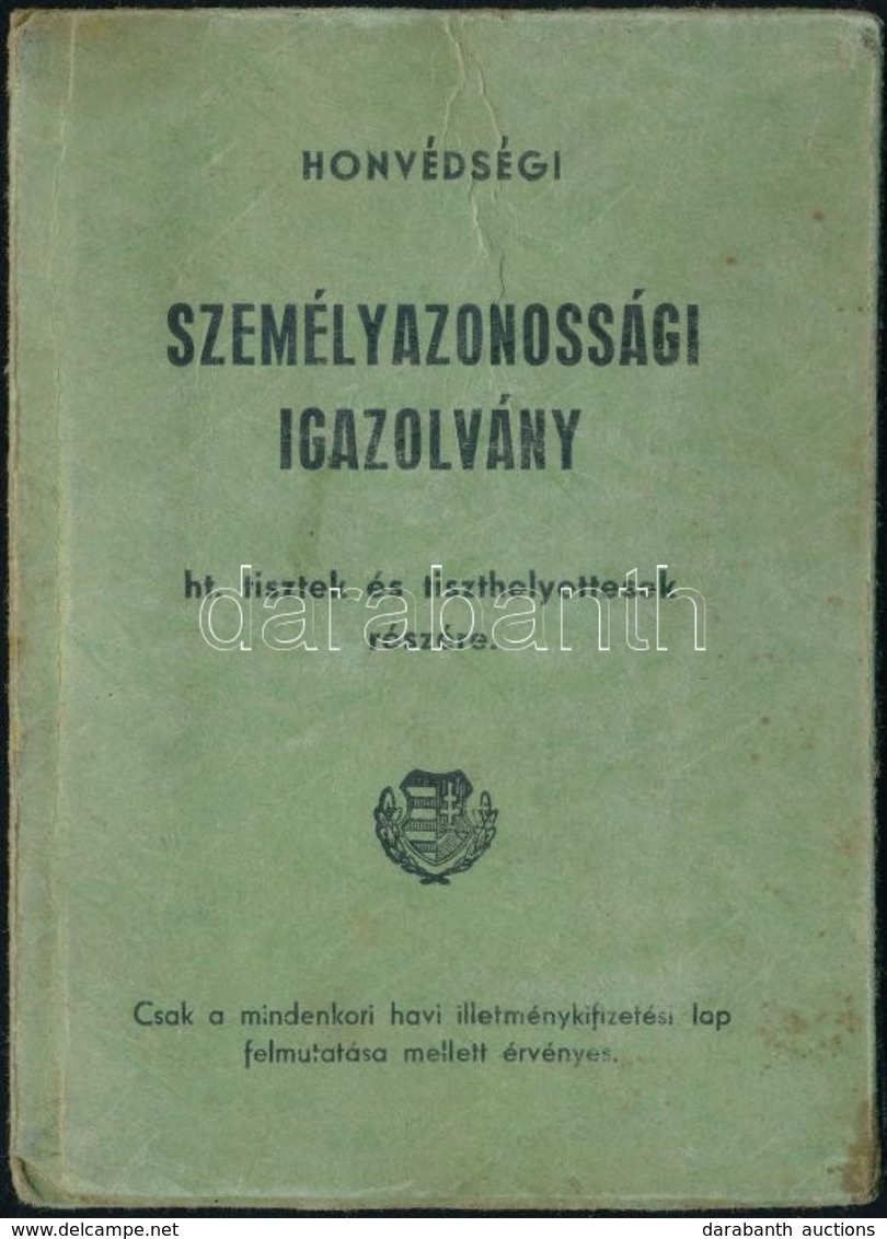 1949 Fényképes Honvédségi Személyi Igazolvány Törzsőrmester Részére - Otros & Sin Clasificación