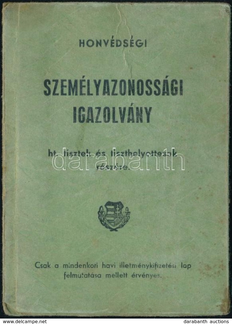 1949 Fényképes Honvédségi Személyi Igazolvány Törzsőrmester Részére - Andere & Zonder Classificatie