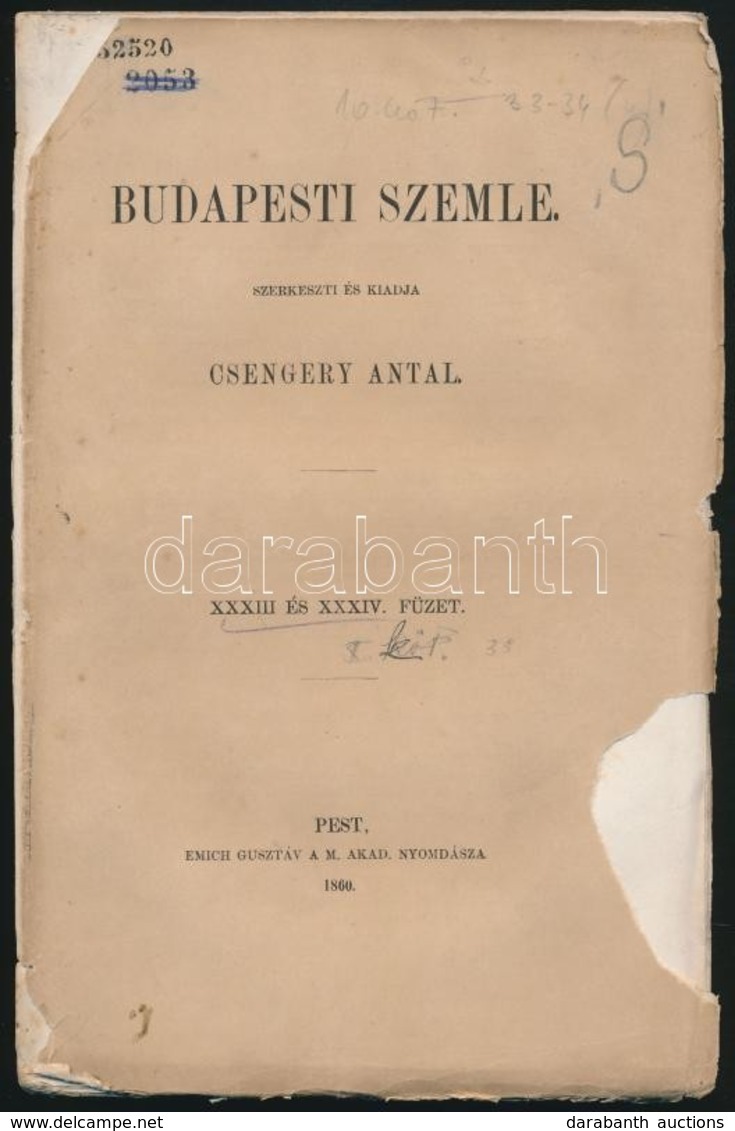 Budapesti Szemle XXXIII. és XXXIV. Füzet. Szerk. Csengery Antal. Pest 1860. Elváló Papírborítóval - Zonder Classificatie