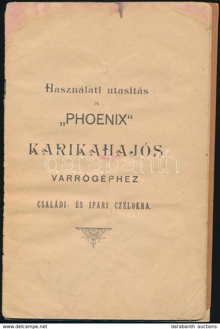 Cca 1907 Használati Utasítás A Singer Rendszerű Adria-varrógéphez és Phoenix Karikahajós Varrógéphez, 2 Db - Zonder Classificatie