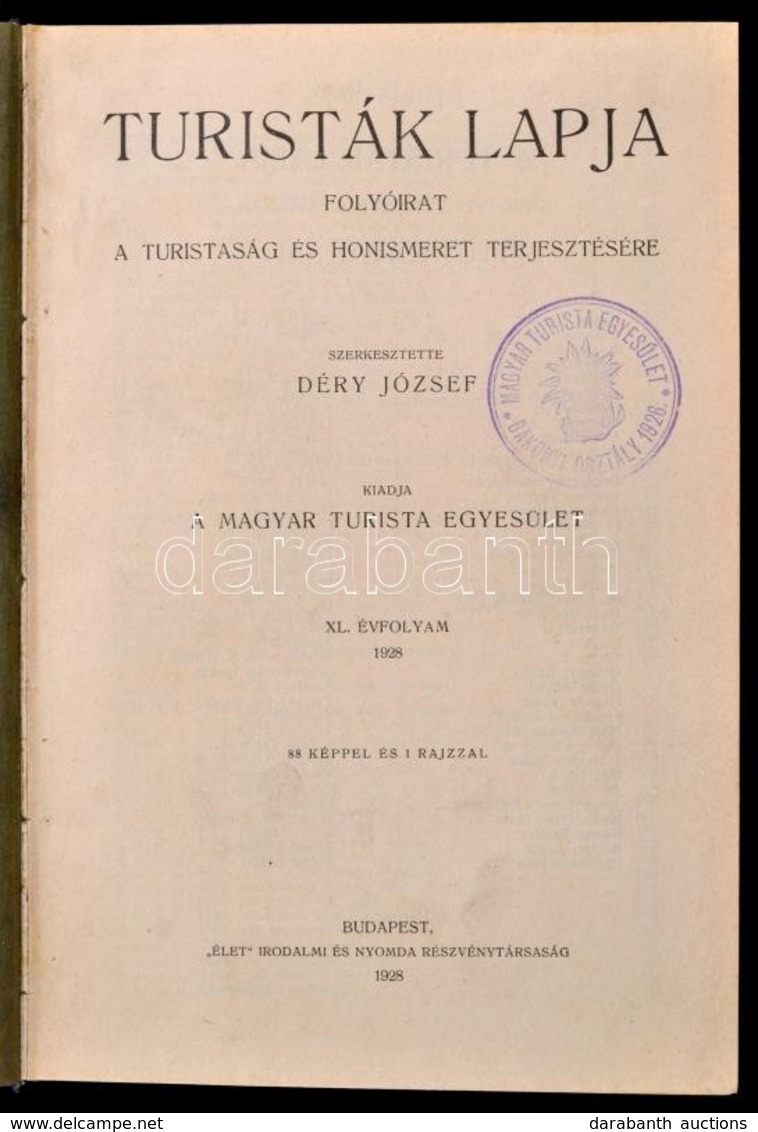 1928-1929 A Turisták Lapja Két évfolyam Egybekötve, érdekes írásokkal - Zonder Classificatie