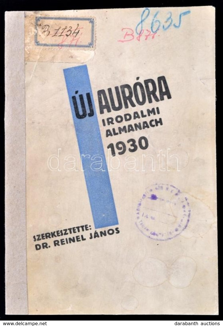 1930 Új Auróra. Irodalmi Almanach Az 1930. évre. IX. évf. Szerk.: Dr. Reinel János. Pozsony, Concordia Könyvnyomda és Ki - Non Classificati