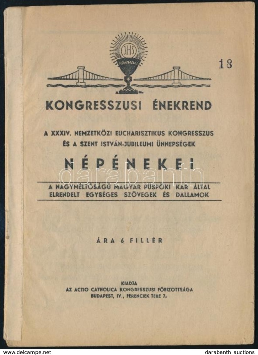 1938 Kongresszusi énekrend. A XXXIV. Nemzetközi Eucharisztikus Kongresszus és A Szent István-jubileumi ünnepségek Népéne - Non Classificati