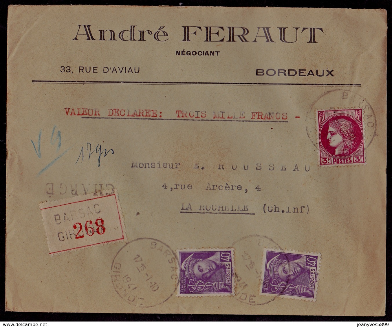 Lettre Chargée De 1941 De BARSAC Pour La Rochelle - Briefe U. Dokumente