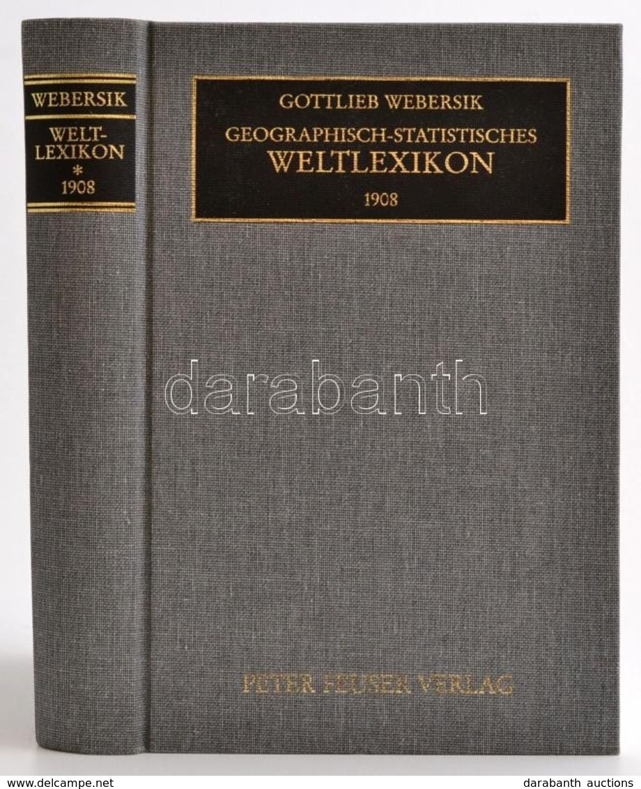 Webersik, Gottlieb
Geographisch-statistisches Welt-Lexikon. Ein Nachschlagebuch übder Die Länder, , Staaten, Kolonien, G - Zonder Classificatie