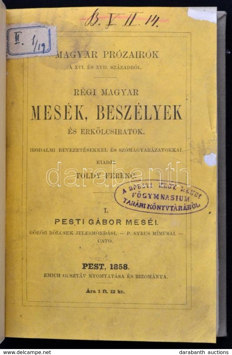 Régi Magyar Mesék, Beszélyek és Erkölcsiratok. Szerk.: Toldy Ferenc. 1. Köt. Pest,1858, Emich Gusztáv. Kissé Foltos Lapo - Zonder Classificatie