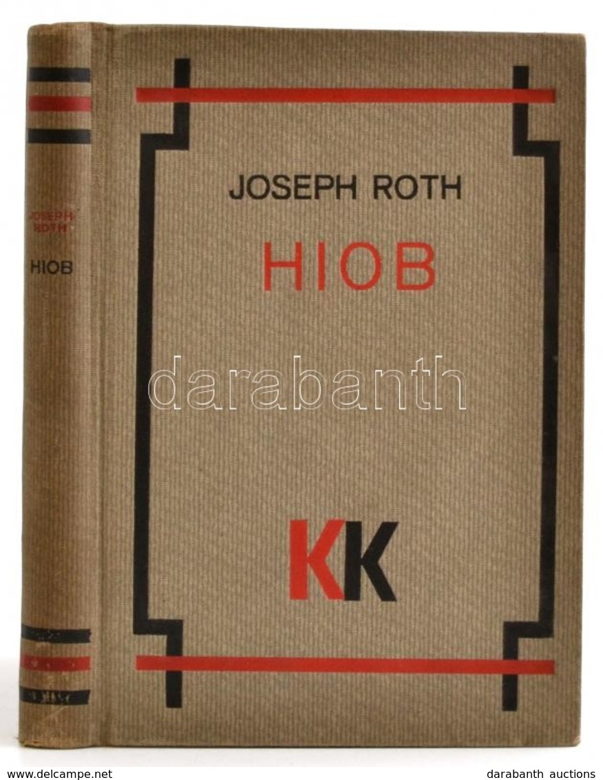 Roth, Joseph: Hiob. Bp., 1932, Káldor. Vászonkötésben, Jó állapotban. - Zonder Classificatie