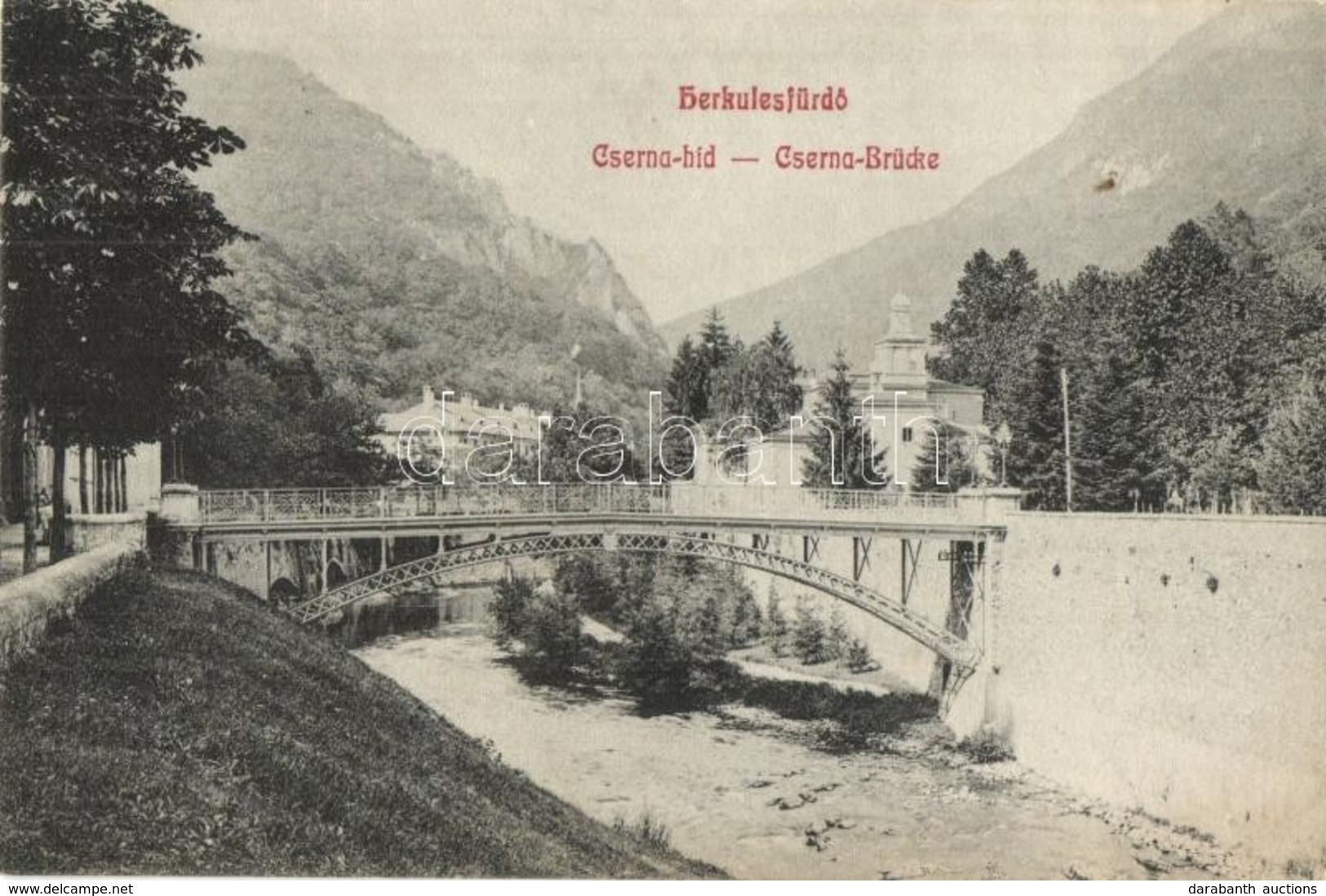 T2 Herkulesfürdő, Baile Herculane; Cserna Híd / Cserna-Brücke / Cerna River Bridge - Zonder Classificatie