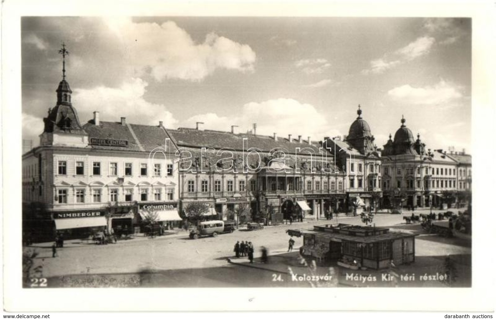 * T1 Kolozsvár, Cluj; Mátyás Király Tér, Columbia, Capitol, Nimberger, Horváth üzlete, Hotel Central étterem, Cukrászda, - Zonder Classificatie