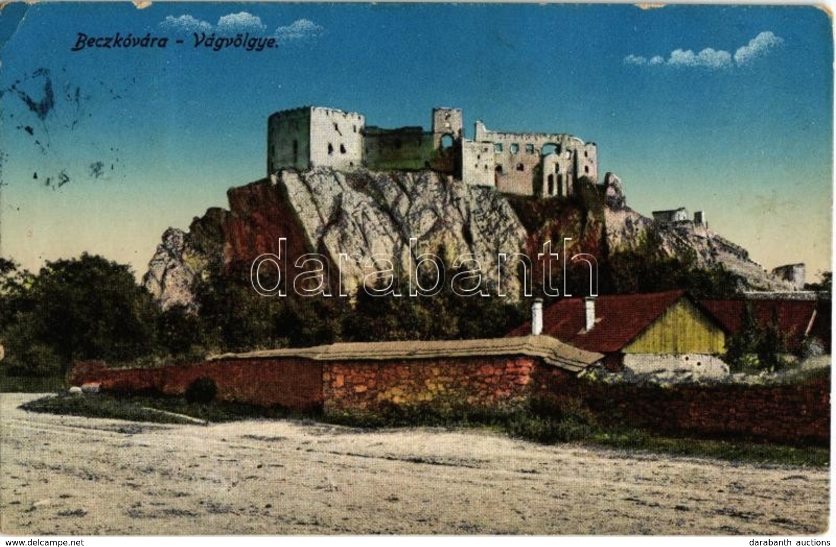 T2/T3 Beckó, Beczkó, Beckov; Beckó Vára A Vágvölgyben. Kiadja Schwarcz Vilmos / Beckovsky Hrad, Povazie / Castle (EK) - Unclassified