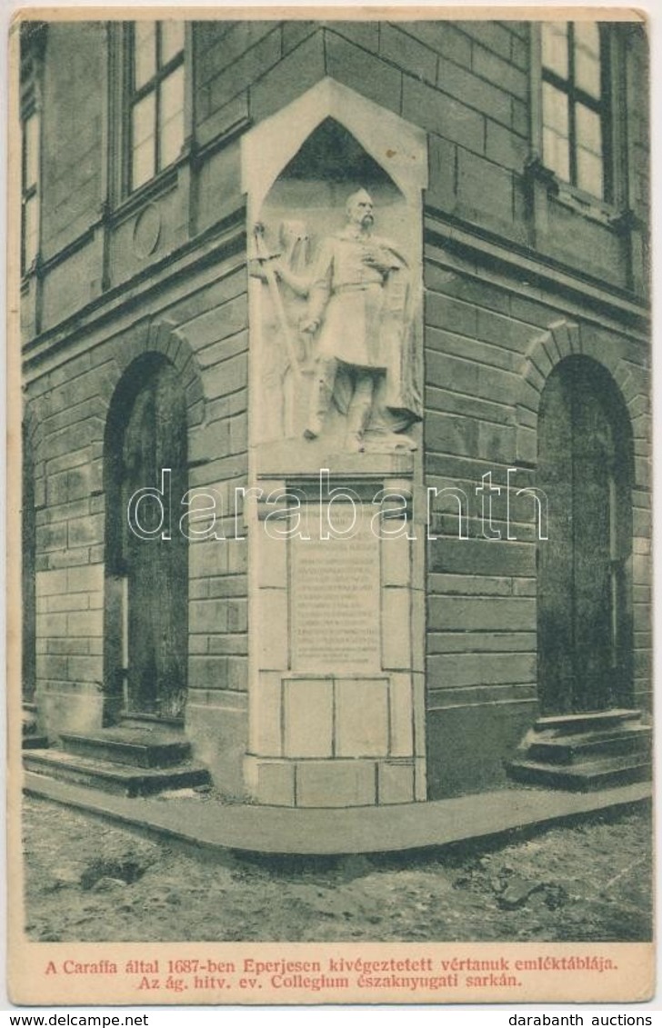 T2/T3 1903 Eperjes, Presov; A Caraffa által 1687-ben Eperjesen Kivégeztetett Vértanúk Emléktáblája Az Evangélikus Colleg - Non Classés