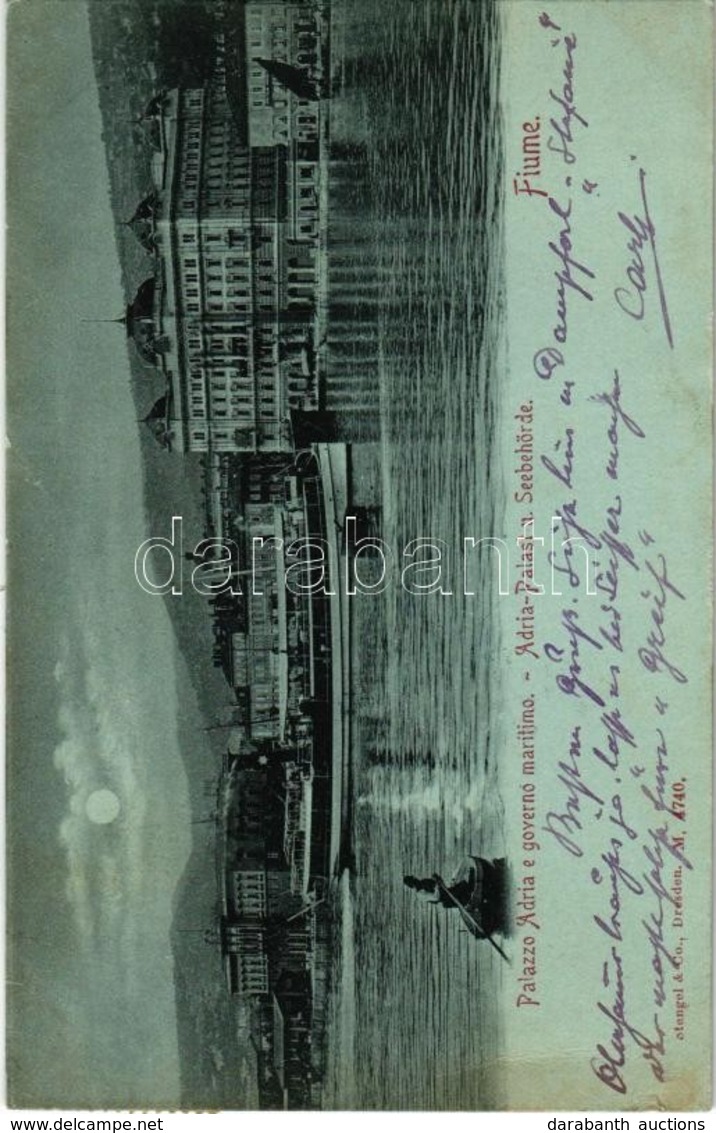 T3 1899 Fiume, Rijeka; Palazzo Adria E Governo Maritimo / Adria Palast U. Seebehörde / Palace, Maritime Government, Stea - Zonder Classificatie