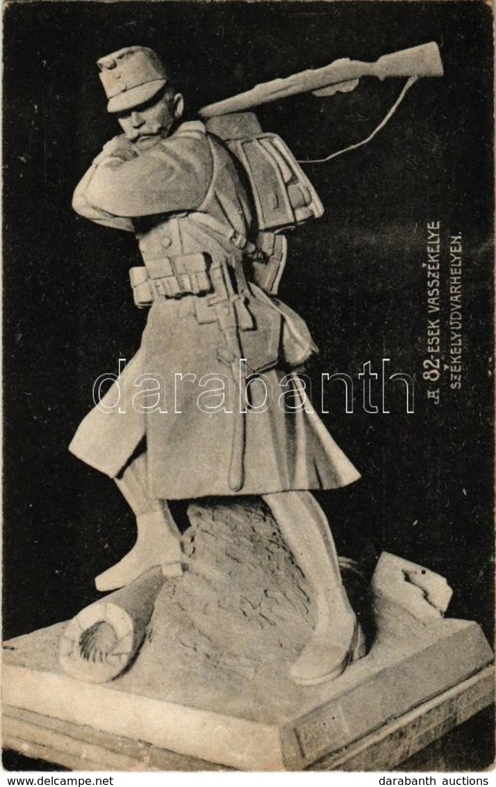 T2 1917 Székelyudvarhely, Odorheiu Secuiesc; A 82-esek Vasszékelye / Heroes Monument Of The 82th Infantry Regiment + 'K. - Zonder Classificatie