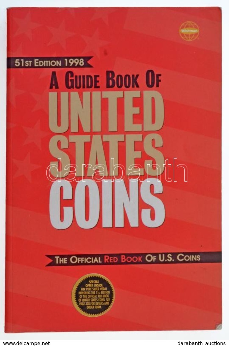 Kenneth Bressett (szerk.): A Guide Book Of United States Coins - The Official Red Book Of U.S. Coins. 51st Edition, Wisc - Zonder Classificatie