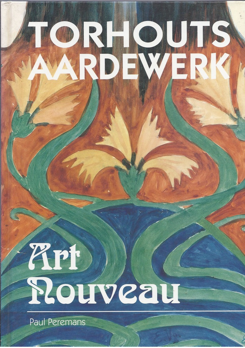 1996 TORHOUTS AARDEWERK ART NOUVEAU PAUL PEREMANS - Histoire