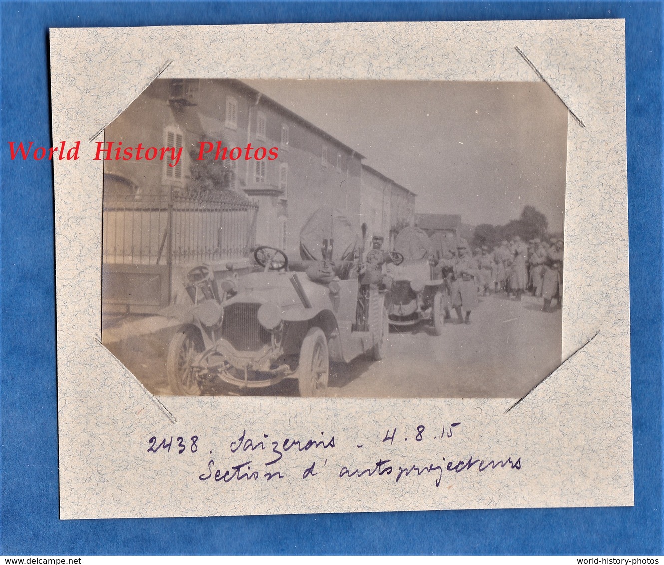 Photo Ancienne - SAIZERAIS ( Meurthe Et Moselle ) - Section D' Auto Projecteur / Génie - 1915 - WW1 Histoire Patrimoine - Guerra, Militari
