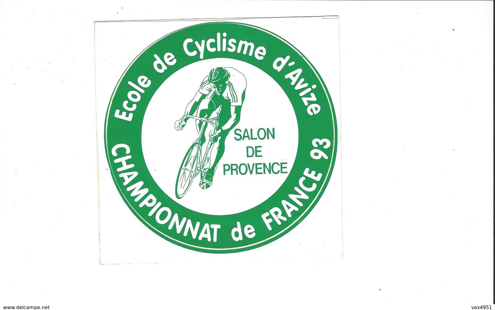 AUTOCOLLANTS STICKERS  SPORTS  ECOLE DE CYCLISME D AVIZE  MARNE CHAMPIONNAT DE FRANCE 93 ****   RARE A SAISIR    **** - Aufkleber