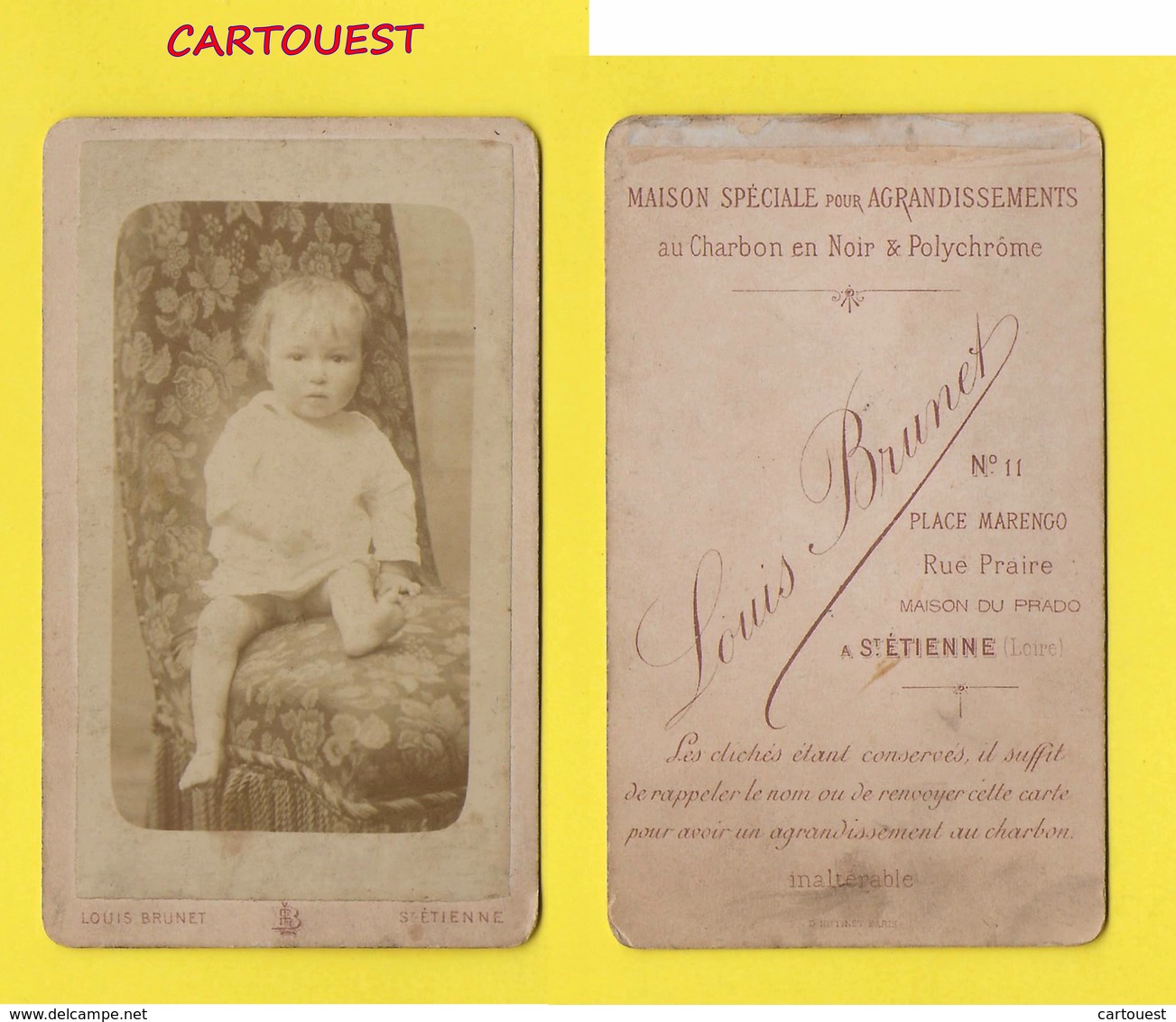 ֎ Photographie ֎ CDV Enfant Sur Chaise ֎ Louis Brunet ֎ St ETIENNE 42 ֎ 11, Place Marengo - Anciennes (Av. 1900)