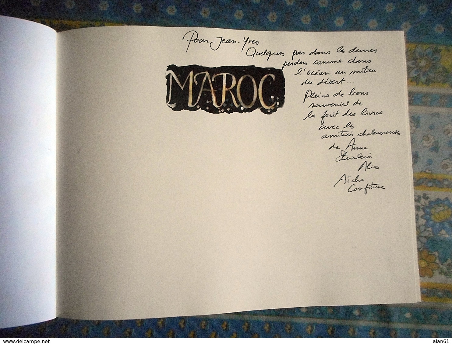 LIVRE DEDICACE MAROC Par ANNE STEINLEIN PRESSES DE LA RENAISSANCE 2003 - Non Classés