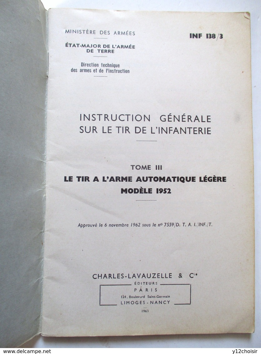 LIVRET 1963 FUSIL MITRAILLEUR MITRAILLEUSE ARME AUTOMATIQUE LEGERE MODELE 1952 LIVRET SUR LE TIR DE L INFANTERIE - Armes Neutralisées